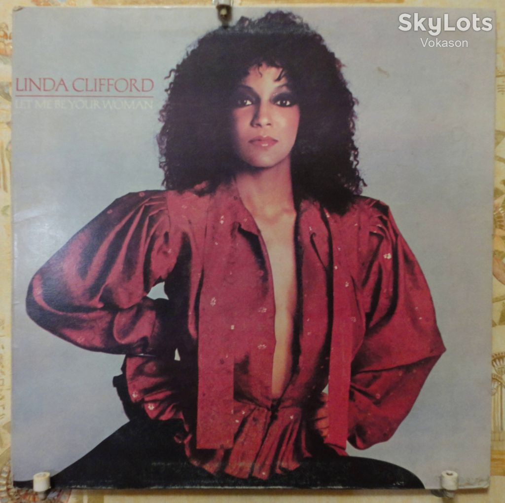 Linda Clifford - Let Me Be Your Woman  NM-/EX - фото фото фото 0