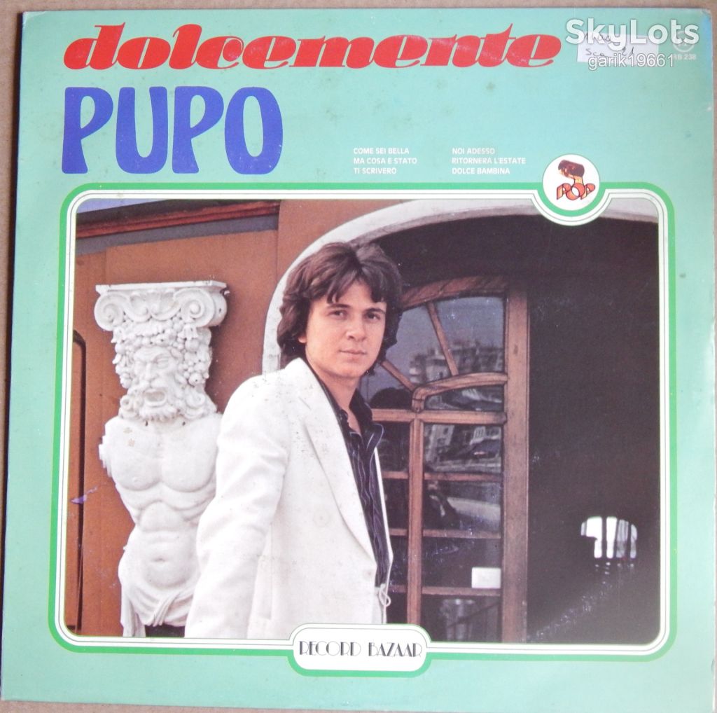 Pupo – Dolcemente  (Record Bazaar – RB 238, Italy) EX+/EX+ - фото фото фото 0