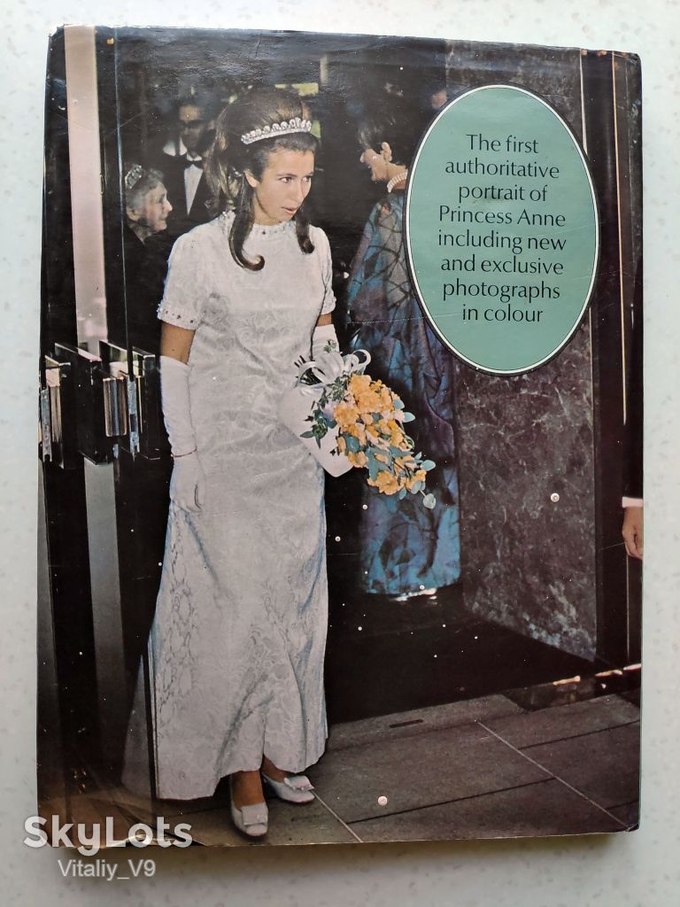Anne - Portrait Of A Princess Hardcover – 1970 . Judith Campbell. - фото фото фото 1