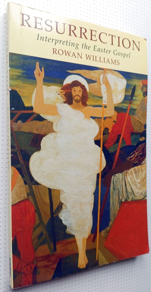 Resurrection: Interpreting the Easter Gospel. Rowan Williams - фото фото фото 0