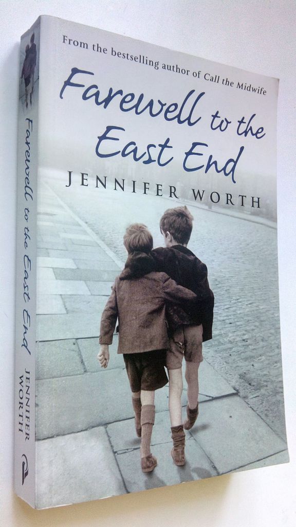 Jennifer Worth. Farewell to the East End. - фото фото фото 0