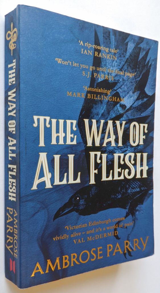 The Way of All Flesh. Ambrose Parry - фото фото фото 0