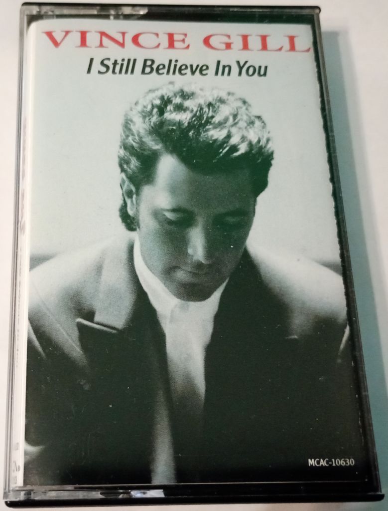 VINCE GILL I Still Believe In You. Cassette US - фото фото фото 0