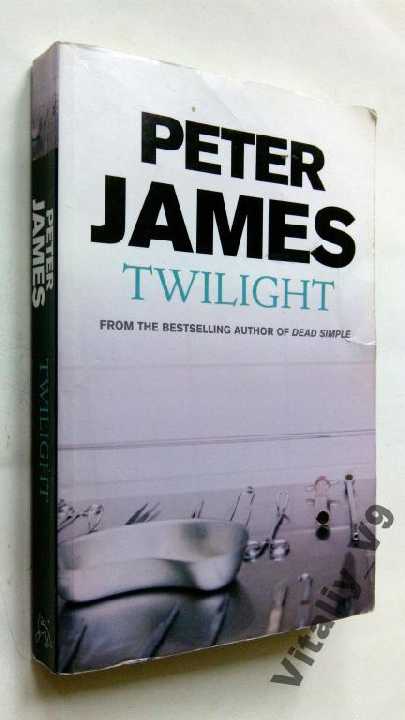 Peter James. Twilight. - фото фото фото 0
