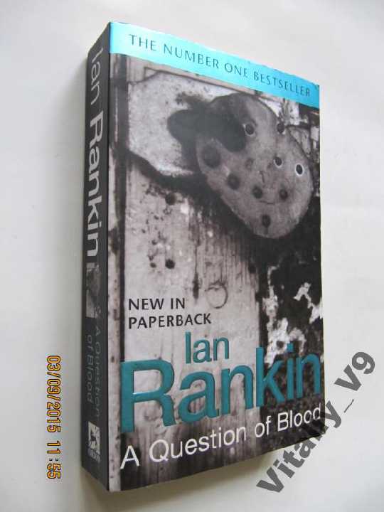 Ian Rankin. A Question of Blood. На англ. - фото фото фото 0