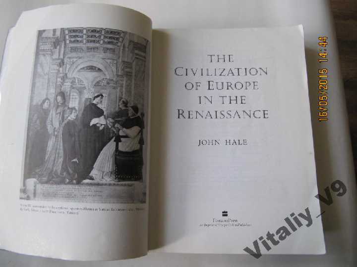 John Hale.The Civilization Of Europe In The Renaissance. - фото фото фото 3