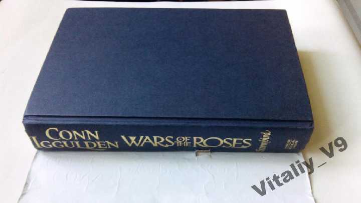 Conn Iggulden. Wars of the Roses. Stormbird. - фото фото фото 4