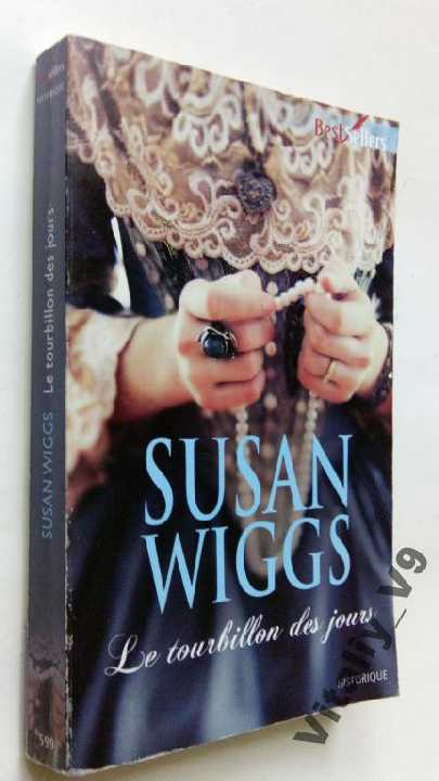 Susan Wiggs. Le tourbillon des jours. - фото фото фото 0
