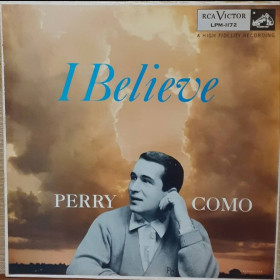Платівки Пластинки ^/--/^ Платівка  Perry Como – I Believeщ ^_^^^ Пластинка Perry Como - I Believeщ - фото фото фото
