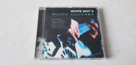 Музичні диски Музыкальные диски ^/--/^ White Boy&amp;apos;s Blues Guitars ^_^^^ Blues Guitars - фото фото фото