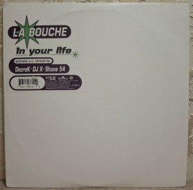 Платівки Пластинки ^/--/^ La Bouche - In Your Life - 2003.  (2 /--/ EP). 12. Vinyl. Пластинки. USA ^_^^^ La Bouche - In Your Life - 2003. 12.Vinyl. Пластинки. USA - фото фото фото