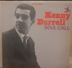 Платівки Пластинки ^/--/^ Платівка  Kenny Burrell – Soul Call ^_^^^ Пластинка Kenny Burrell - Soul Call - фото фото фото
