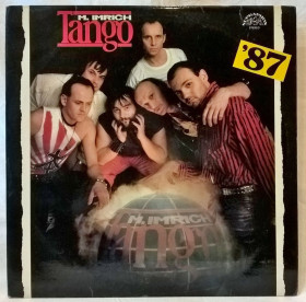 Платівки Пластинки ^/--/^ M. Imrich &amp; Tango - Tango - 1987.  (LP). 12. Vinyl. Пластинка. Czechoslovakia ^_^^^ М. Imrich &amp; Tango - Tango - 1987. (LP). 12. Vinyl. Платівка. Czechoslovakia - фото фото фото