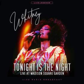 Платівки Пластинки ^/--/^ Whitney Houston - Tonight Is The Night: Live At Madison Square Garden - 2020. Пластинка. S/S. Europe. ^_^^^ Whitney Houston - Tonight Is The Night: Live At Madison Square Garden - 2020. Платівка. S/S. Europe. - фото фото фото
