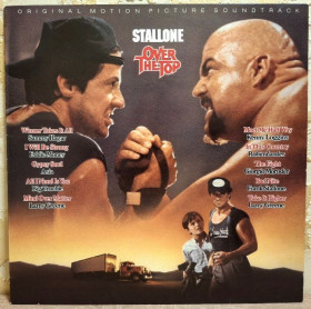 Платівки Пластинки ^/--/^ Stallone - Over The Top. Original Motion Picture Soundtrack - 1987.  (LP). 12. Vinyl. Пластинка. Holland. ^_^^^ Stallone - Over The Top. Original Motion Picture Soundtrack - 1987. 12.Vinyl. Пластинка. Holland. - фото фото фото