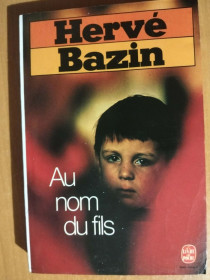Видання - р. Издания - гг. ^/--/^ Herve Bazin Au nom du fils &amp;#92; Ерве Базен «В ім&amp;apos;я сина» ^_^^^ Herve Bazin Au nom du fils &amp;#92; Эрве Базен «Во имя сына» - фото фото фото
