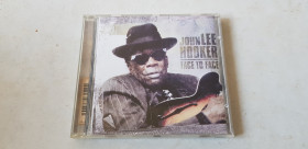 Музичні диски Музыкальные диски ^/--/^ John Lee Hooker Face To Face CD ліцензія ^_^^^ John Lee Hooker Face To Face CD - фото фото фото