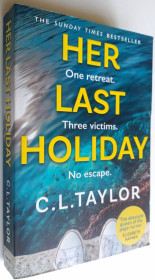 Художня література Художественная литература ^/--/^ C.L. Taylor. Her Last Holiday.  The Sunday Times Bestsellers ^_^^^ C.L. Taylor. Her Last Holiday. The Sunday Times Bestsellers - фото фото фото