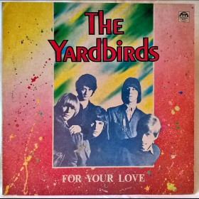Платівки Пластинки ^/--/^ The Yardbirds ‎- For Your Love - 1964-66.   (LP). 12. Vinyl. Пластинка ^_^^^ The Yardbirds - For Your Love - 1964-66. (LP). 12. Vinyl. Пластинка - фото фото фото
