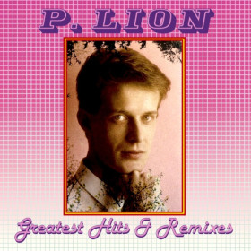 Платівки Пластинки ^/--/^ P. Lion - Greatest Hits &amp; Remixes - 1984-95.   (LP). 12. Vinyl. Пластинка. S/S ^_^^^ P. Lion - Greatest Hits &amp; Remixes - 1984-95. (LP). 12. Vinyl. Платівка. S/S - фото фото фото
