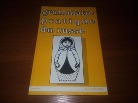 Навчальна література Учебная литература ^/--/^ Grammaire pratique du russe  (Morphologie et syntaxe) ^_^^^ Grammaire pratique du russe (Morphologie et syntaxe) - фото фото фото