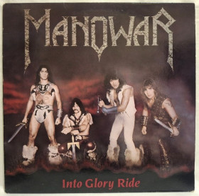 Платівки Пластинки ^/--/^ Manowar - Into Glory Ride - 1983.   (LP). 12. Vinyl. Пластинка. UK. ^_^^^ Manowar - Into Glory Ride - 1983. 12.Vinyl. Пластинка. UK. - фото фото фото