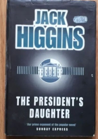 Книги на іноземних мовах Книги на иностранных языках ^/--/^ President&amp;apos;s Daughter The Jack Higgins English книга на Английском ^_^^^ President &amp;apos;s Daughter The Jack Higgins English книга на Англійській - фото фото фото