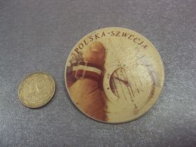 Пам'ятні і ювілейні Памятные и юбилейные ^/--/^ знак polska szwecja польша №622 ^_^^^ Polska szwecja польща No /--/ 622 - фото фото фото