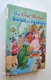 Видання - р. Издания - гг. ^/--/^ The Enid Blyton Book of Fairies. Enid Blyton. 1967 by Dean &amp; Son. ^_^^^ The Enid Book of Fairies Enid Blyton. 1967 by Dean &amp; Son - фото фото фото