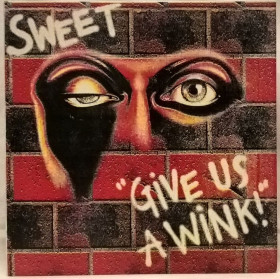 Платівки Пластинки ^/--/^ Sweet - Give Us A Wink! - 1976.   (LP). 12. Vinyl. Пластинка ^_^^^ Sweet - Give Us A Wink! (1976) (LP). 12. Vinyl. Пластинка - фото фото фото