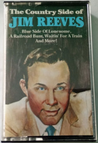 Касети Кассеты ^/--/^ JIM REEVES The Country Side Of Jim Reeves. Cassette US ^_^^^ JIM Reeves The Country Side Of Jim Reeves. Cassette US - фото фото фото