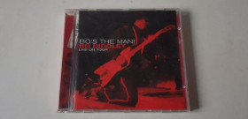 Музичні диски Музыкальные диски ^/--/^ Bo Diddley Bo&amp;apos;s The Man! Live On Tour CD ліцензія ^_^^^ Bo Diddley Bo&ampos;s The Man! Live On Tour CD лицензия - фото фото фото