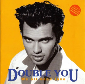 Платівки Пластинки ^/--/^ Double You - We All Need Love - 1992.  (LP). 12. Vinyl. Пластинка. Germany ^_^^^ Double You — We All Need Love (1992) (LP). 12. Vinyl. Платівка. Germany - фото фото фото