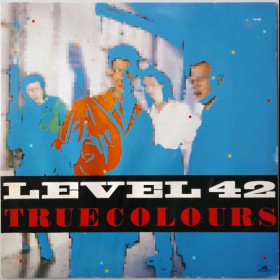 Платівки Пластинки ^/--/^ Level 42 - True Colours - 1984.   (LP). 12. Vinyl. Пластинка. Germany. ^_^^^ Level 42 — True Colours — 1984. (LP). 12. Vinyl. Платівка. Germany. - фото фото фото
