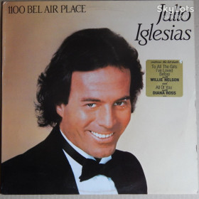 Платівки Пластинки ^/--/^ Julio Iglesias – 1100 Bel Air Place  (CBS – CBS 86308, Holland) EX+/EX+ ^_^^^ Julio Iglesias – 1100 Bel Air Place (CBS – CBS 86308, Holland) EX+/EX+ - фото фото фото