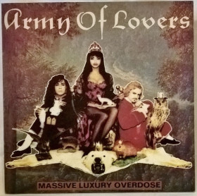 Платівки Пластинки ^/--/^ Army Of Lovers - Massive Luxury Overdose - 1991.  (LP). 12. Vinyl. Пластинка. ^_^^^ Army Of Lovers - Massive Luxury Overdose - 1991. 12.Vinyl. Пластинка. - фото фото фото