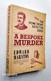 Художня література Художественная литература ^/--/^ Edward Marston. A Bespoke Murder. ^_^^^ Edward Marston. Bespoke Murder. - фото фото фото