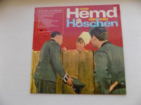 Платівки Пластинки ^/--/^ Виниловая пластинка Ohne Hemd Und Ohne Hoschen П-во Германия ^_^^^ Вінілова платівка Ohne Hemd Und Ohne Hoschen П-во Німеччина - фото фото фото