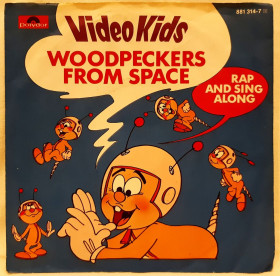 Платівки Пластинки ^/--/^ Video Kids - Woodpeckers From Space - 1984.  (EP). 7. Vinyl. Пластинка. Germany ^_^^^ Video Kids - Woodpeckers From Space - 1984. (EP). 7. Vinyl. Платівка. Germany - фото фото фото