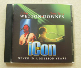 Музичні диски Музыкальные диски ^/--/^ CD Uriah Heep Family. John Wetton. Wetton/Downes. Icon. Never In A Million Years. 2005/06. ^_^^^ CD Uriah Heep Family. John Wetton. Wetton/Downes. Never In A Million Years. 2005/06. - фото фото фото