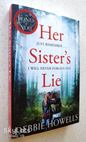 Художня література Художественная литература ^/--/^ Her Sister&amp;apos;s Lie. Debbie Howells  (Goodreads Author) ^_^^^ Her Sister&amp;apos;s Lie. Debbie Howells (Goodreads Author) - фото фото фото