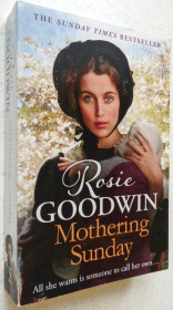 Художня література Художественная литература ^/--/^ Rosie Goodwin. Mothering Sunday. - фото фото фото