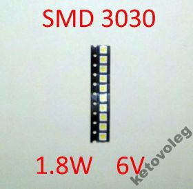 Світлодіоди Светодиоды ^/--/^ 3030 SMD Светодиод 1,8 /--/ W - 6 /--/ V Холодный Белый 10-шт ^_^^^ 3030 SMD Світлодіод 1,8 /--/ W - 6 /--/ V Холодний Білий 10-шт - фото фото фото