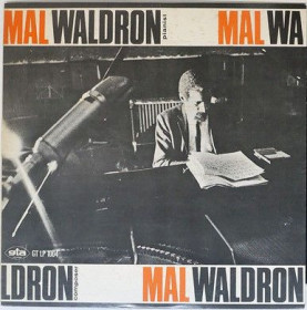 Платівки Пластинки ^/--/^ Mal Waldron – All Alone 1966      (Re 1976, Globe SMJ-6124     (M), Mono, Insert, Japan) ^_^^^ Mal Waldron – All Alone 1966 (Re 1976, Globe SMJ-6124 (M), Mono, Insert, Japan) - фото фото фото