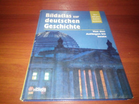 Видання - р. Издания - гг. ^/--/^ Bildatlas zur deutschen Geschichte: Von den Anfängen bis heute - фото фото фото