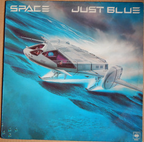 Платівки Пластинки ^/--/^ Space – Just Blue   (CBS – CBS 83521, Holland, Blue Vinyl) inner sleeve EX+/EX+ ^_^^^ Space – Just Blue (CBS – CBS 83521, Holland, Blue Vinyl) inner sleeve EX/EX+ - фото фото фото