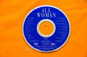 Музичні диски Музыкальные диски ^/--/^ Музичний диск CD. ALL WOMAN ^_^^^ Музыкальный диск CD. ALL Woman - фото фото фото
