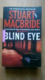 Книги на іноземних мовах Книги на иностранных языках ^/--/^ Blind Eye Stuart Macbride English на Английском книга ^_^^^ Blind Eye Stuart Macbride English - фото фото фото