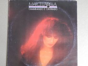 Платівки Пластинки ^/--/^ Marcella Bella ‎– Camminando E Cantando  (CBS ‎– 84040, Italy) EX+/EX+ ^_^^^ Marcella Bella – Camminando E Cantando (CBS – 84040, Italy) EX+/EX+ - фото фото фото