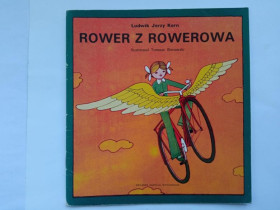 Видання - р. Издания - гг. ^/--/^ Ludwik Jerzy KERN. ROWER Z ROWEROWA. Krajowa Agencja Wydawnicza. Warszawa 1976. Худ. TOMASZ BOROWSKI ^_^^^ Ludwik Jerzy KERN. ROWER Z ROWEROWA Krajowa Agencja Wydawnicza. Warszawa 1976. Худ. Tomasz Borowski - фото фото фото